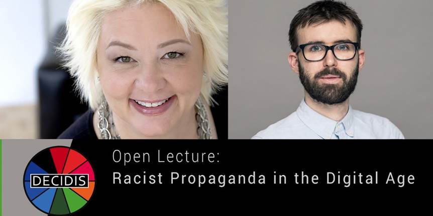 DECIDIS Open Lecture: Racist Propaganda in the Digital Age